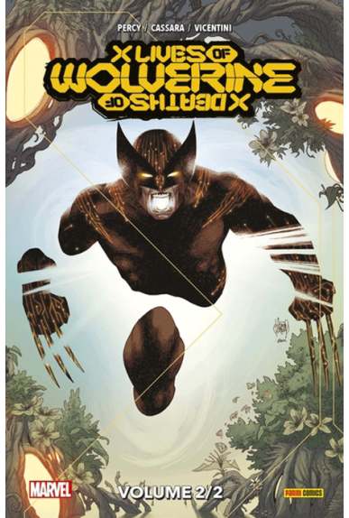 X-Men : X Lives / X Deaths of Wolverine 2