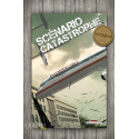 (Occasion) Scénario Catastrophe