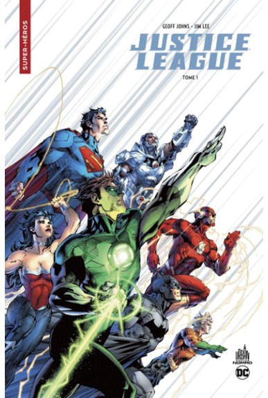 Justice League Tome 1 - Nomad Justice League Tome 1 - Nomad