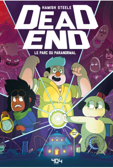 Dead End tome 1 : Le parc du paranormal Dead End tome 1 : Le parc du paranormal