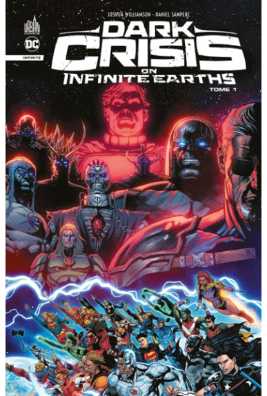 Dark Crisis on Infinite Earths Tome 1 Dark Crisis on Infinite Earths Tome 1