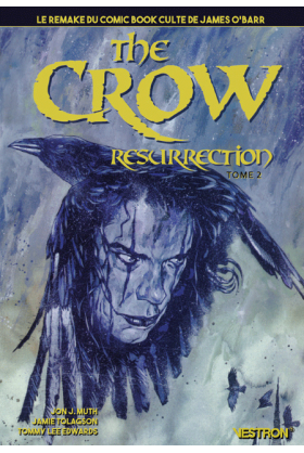 The Crow : Resurrection Tome 2