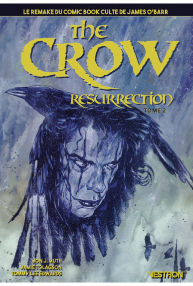 The Crow : Resurrection Tome 2