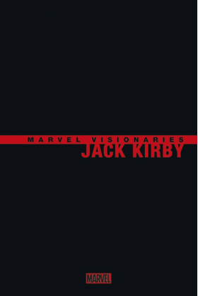 Jack Kirby : Marvel Visionaries