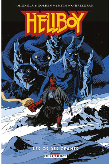 HELLBOY Tome 17 - Les os des géants HELLBOY Tome 17 - Les os des géants