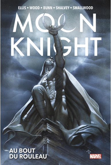 Moon Knight : Au bout du rouleau (Warren Ellis) Moon Knight : Au bout du rouleau (Warren Ellis)