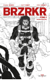 BRZRKR Tome 1 édition Noir & Blanc