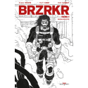 BRZRKR Tome 1 édition Noir & Blanc