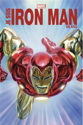 Je suis Iron Man - édition anniversaire