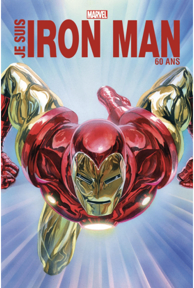 Je suis Iron Man - édition anniversaire