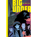 Big Under Tome 1