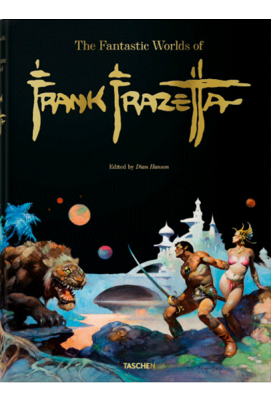 The Fantastic Worlds of Frank Frazetta The Fantastic Worlds of Frank Frazetta