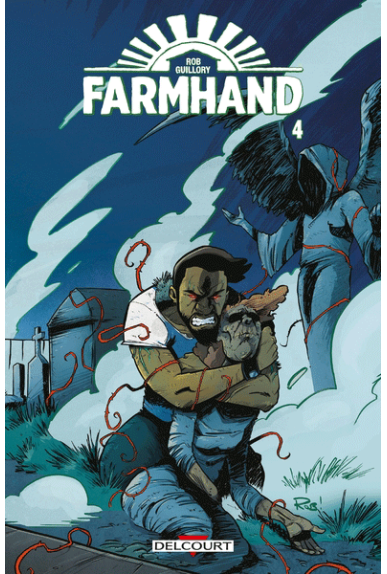 Farmhand tome 4 édition Delcourt - Excalibur Comics