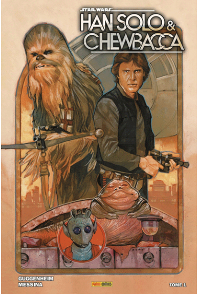 Han Solo et Chewbacca Tome 1 Han Solo et Chewbacca Tome 1