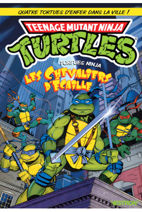 Les Tortues Ninja : Les Chevaliers d'écailles