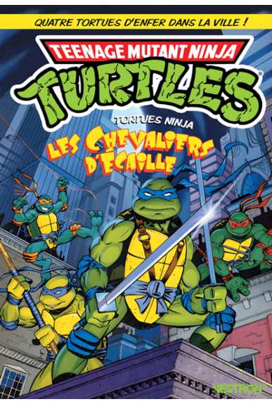 Les Tortues Ninja : Les Chevaliers d'écailles