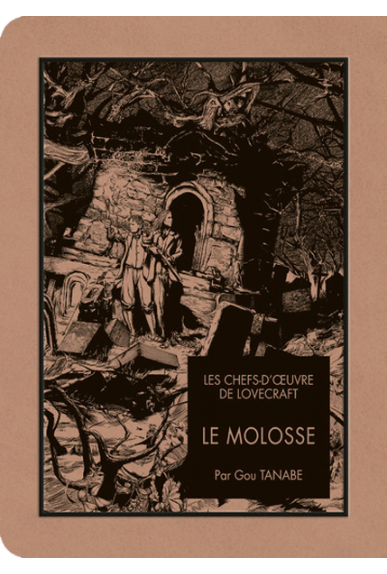 Le Molosse - Les Chefs d'œuvre de Lovecraft