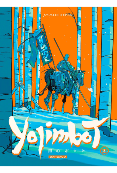 Yojimbot Tome 3