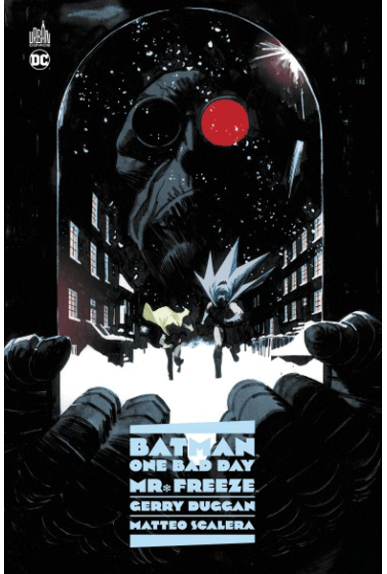 BATMAN One Bad Day : M. Freeze