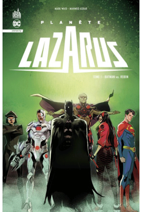 Planet Lazarus 1 sur 2 : Batman VS Robin