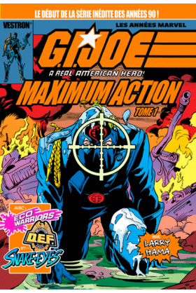 G.I. Joe A real american hero : Maximum action Tome 1