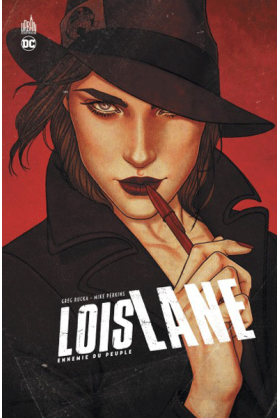 Lois Lane : Ennemie Publique