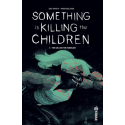 Something is killing the Children Tome 6