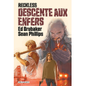 Reckless Tome 5 : Descente aux enfers