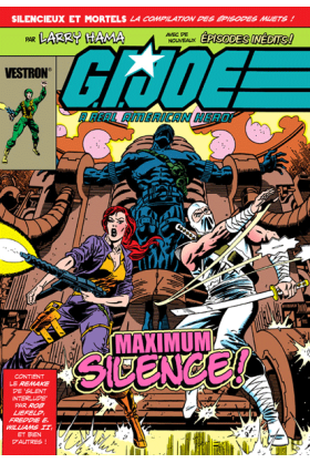 G.I. Joe A real american hero : Maximum Silence