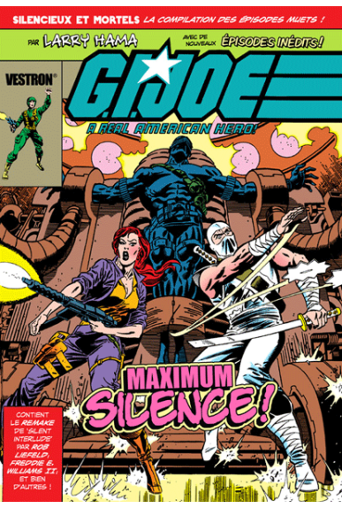 G.I. Joe A real american hero : Maximum Silence G.I. Joe A real american hero : Maximum Silence