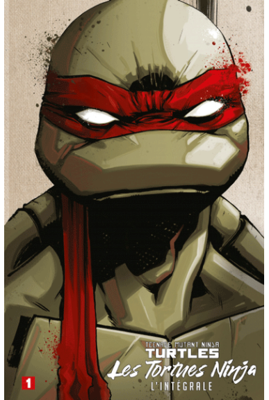 TMNT Les Tortues Ninja L'intégrale Tome 1