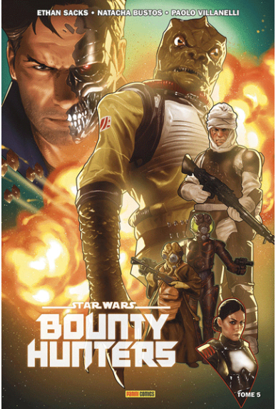 STAR WARS : Bounty Hunters Tome 5 STAR WARS : Bounty Hunters Tome 5
