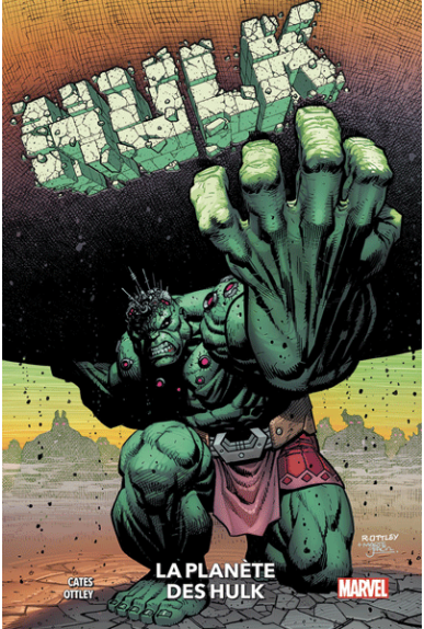 Hulk Tome 2 : La planète des Hulk Hulk Tome 2 : La planète des Hulk