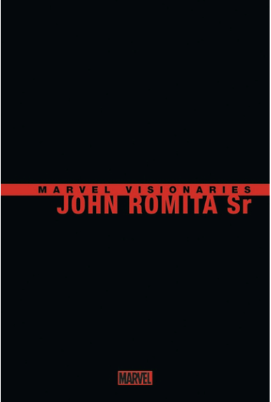 John Romita Sr. : Marvel Visionaries John Romita Sr. : Marvel Visionaries