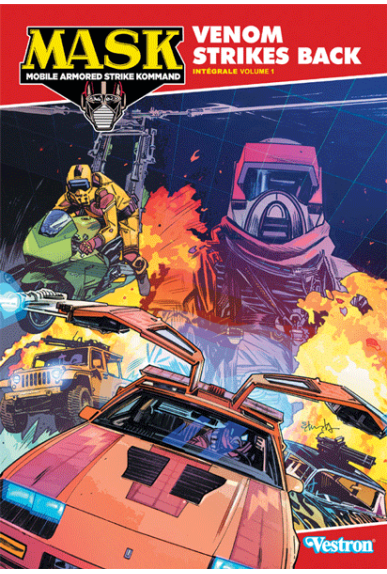 M.a.s.k. Intégrale Tome 1 : Venom strikes back M.a.s.k. Intégrale Tome 1 : Venom strikes back