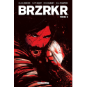 BRZRKR Tome 2