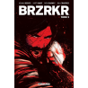 BRZRKR Tome 2