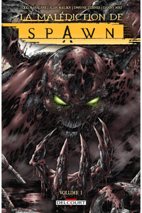 La malédiction de Spawn Tome 1