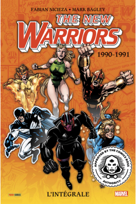 New Warriors L'intégrale 1990-1991