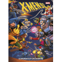 X-Men '92 Tome 1