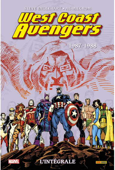 West Coast Avengers L'intégrale 1987-1988