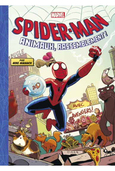Spider-Man : Animaux, rassemblement ! Tome 1 Spider-Man : Animaux, rassemblement ! Tome 1