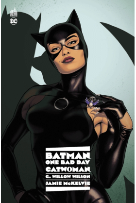 BATMAN One Bad Day : Catwoman