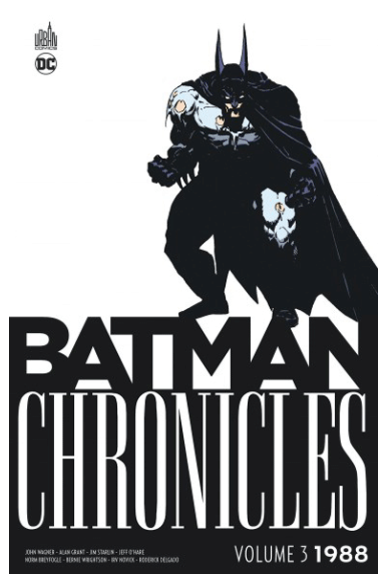 Batman Chronicles : 1988 Volume 3 Batman Chronicles : 1988 Volume 3