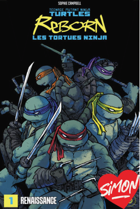 TMNT Reborn Tome 1 : Renaissance