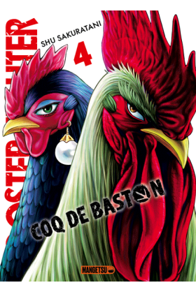 Rooster Fighter : Coq de Baston Tome 4