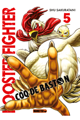 Rooster Fighter : Coq de Baston Tome 5