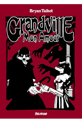 Grandville Mon Amour