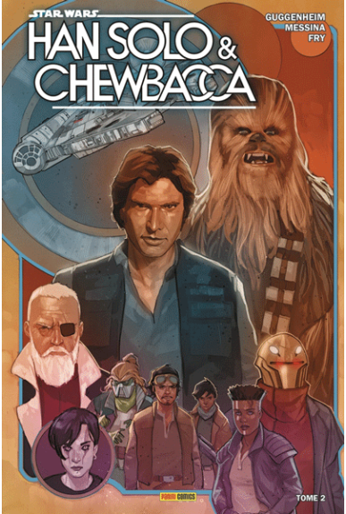 Han Solo et Chewbacca Tome 2 Han Solo et Chewbacca Tome 2