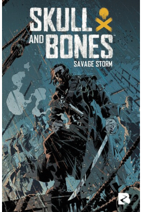 Skull & Bones - Savage Storm